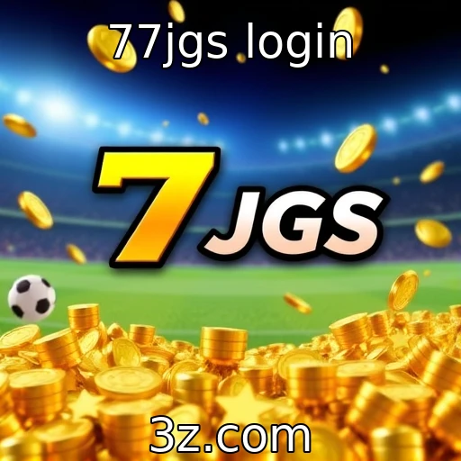 77jgs login Como realizar apostas esportivas com segurança e eficiência no 77jgs